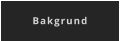 Bakgrund
