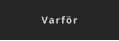Varf�r