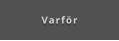Varf�r