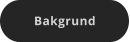 Bakgrund