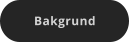 Bakgrund
