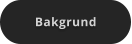 Bakgrund