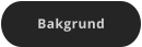 Bakgrund