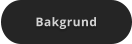 Bakgrund