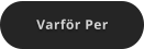 Varf�r Per